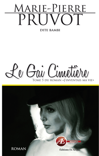 Couverture d’ouvrage : Le gai cimetière (j'inventais ma vie T5), de Marie-Pierre Pruvot