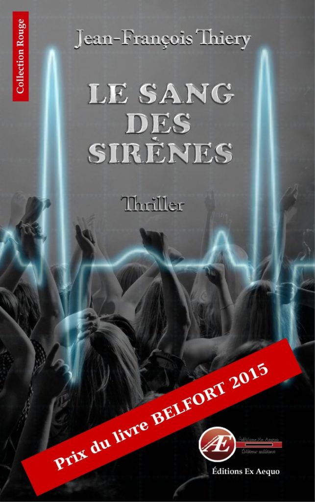 Couverture d’ouvrage : Le sang des sirènes, de Jean-François Thiery