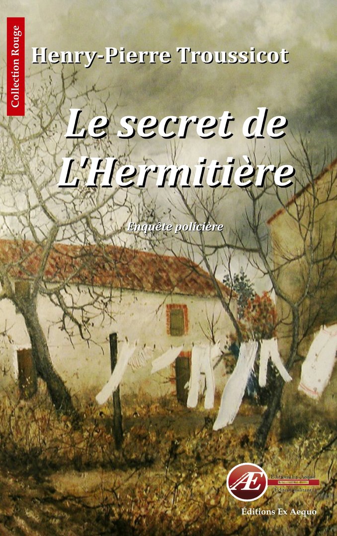 You are currently viewing Le Secret de l’Hermitière, d’Henry-Pierre Troussicot
