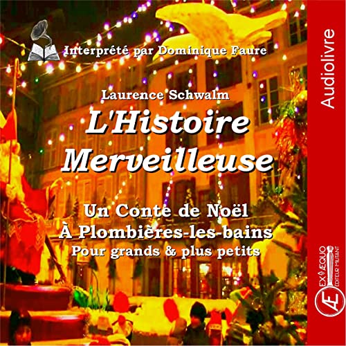 You are currently viewing L’Histoire Merveilleuse – AudioLivre