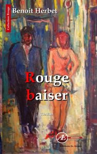 Couverture d’ouvrage : Rouge Baiser, de Benoit Herbet