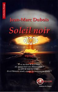 Couverture d’ouvrage : Soleil noir, de Jean-Marc Dubois