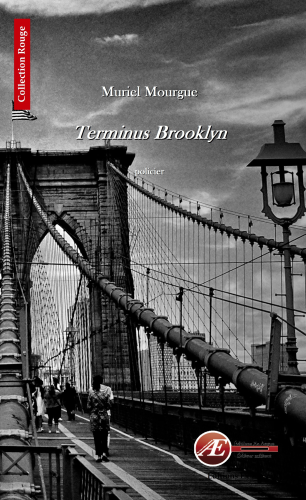 Couverture d’ouvrage : Terminus Brooklyn, de Muriel Mourgue