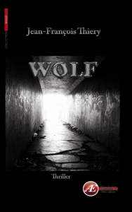 Couverture d’ouvrage : Wolf, de Jean-François Thiery