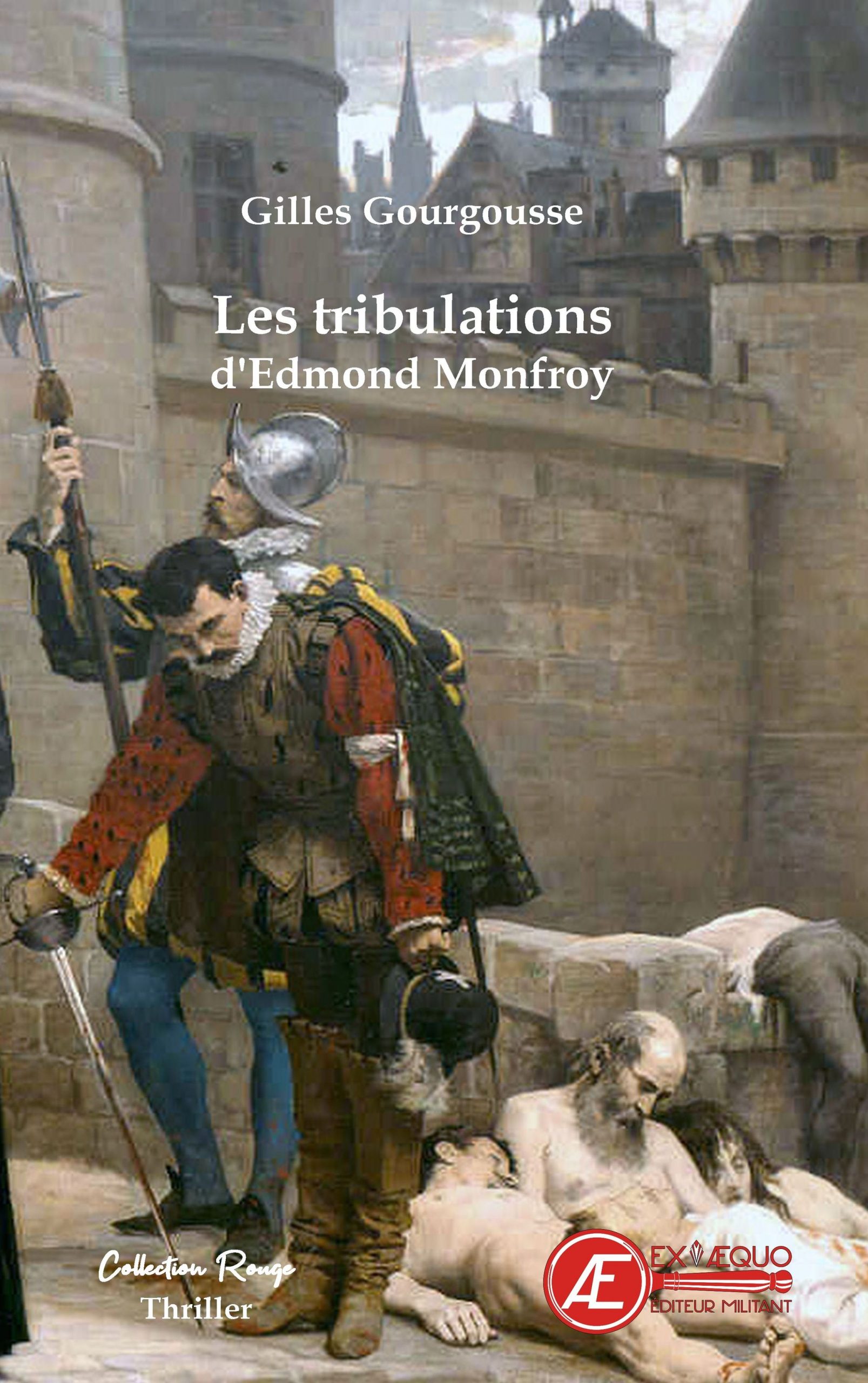 You are currently viewing Les tribulations d’Edmond Monfroy