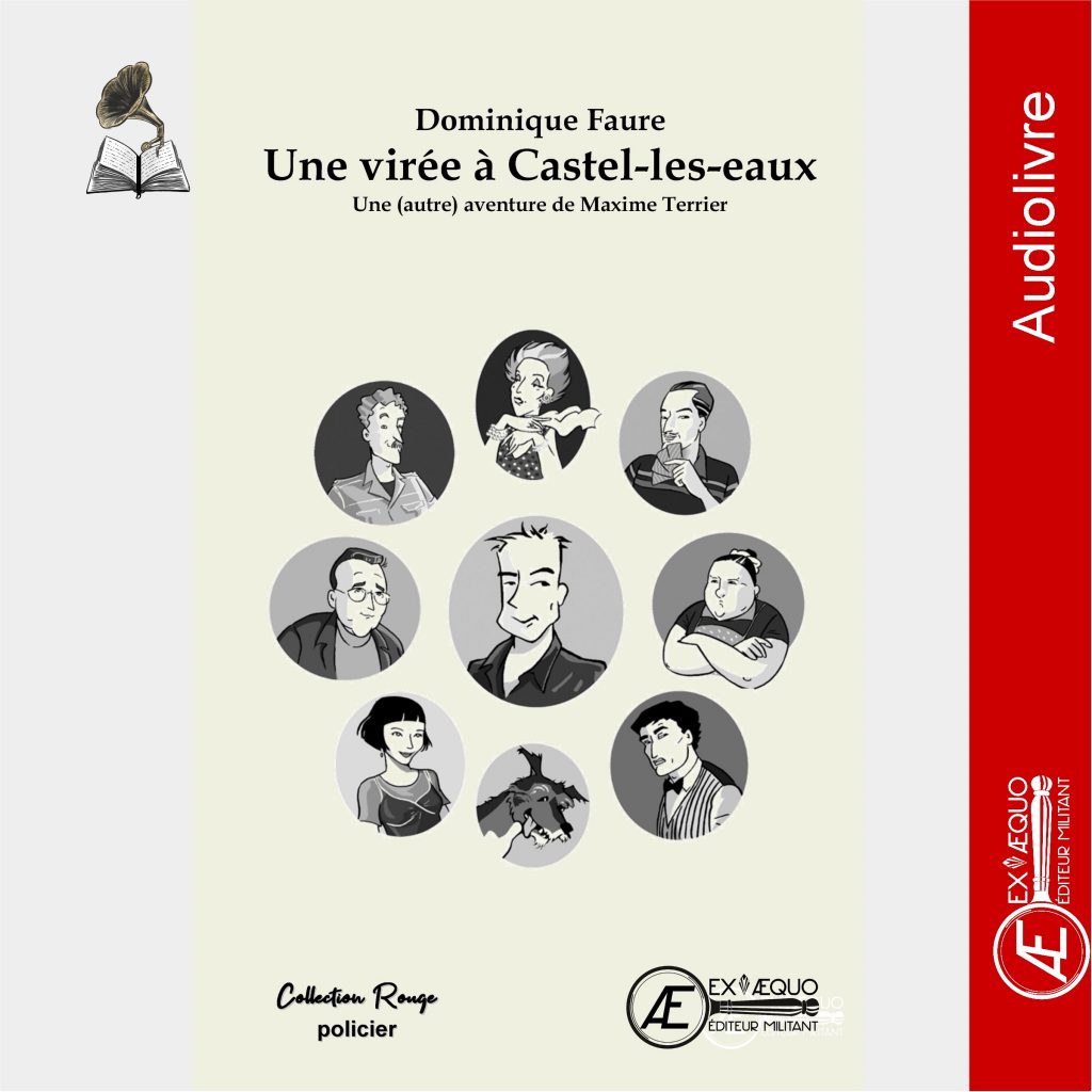 Une virée à Castel-Les-Eaux - audiolivre