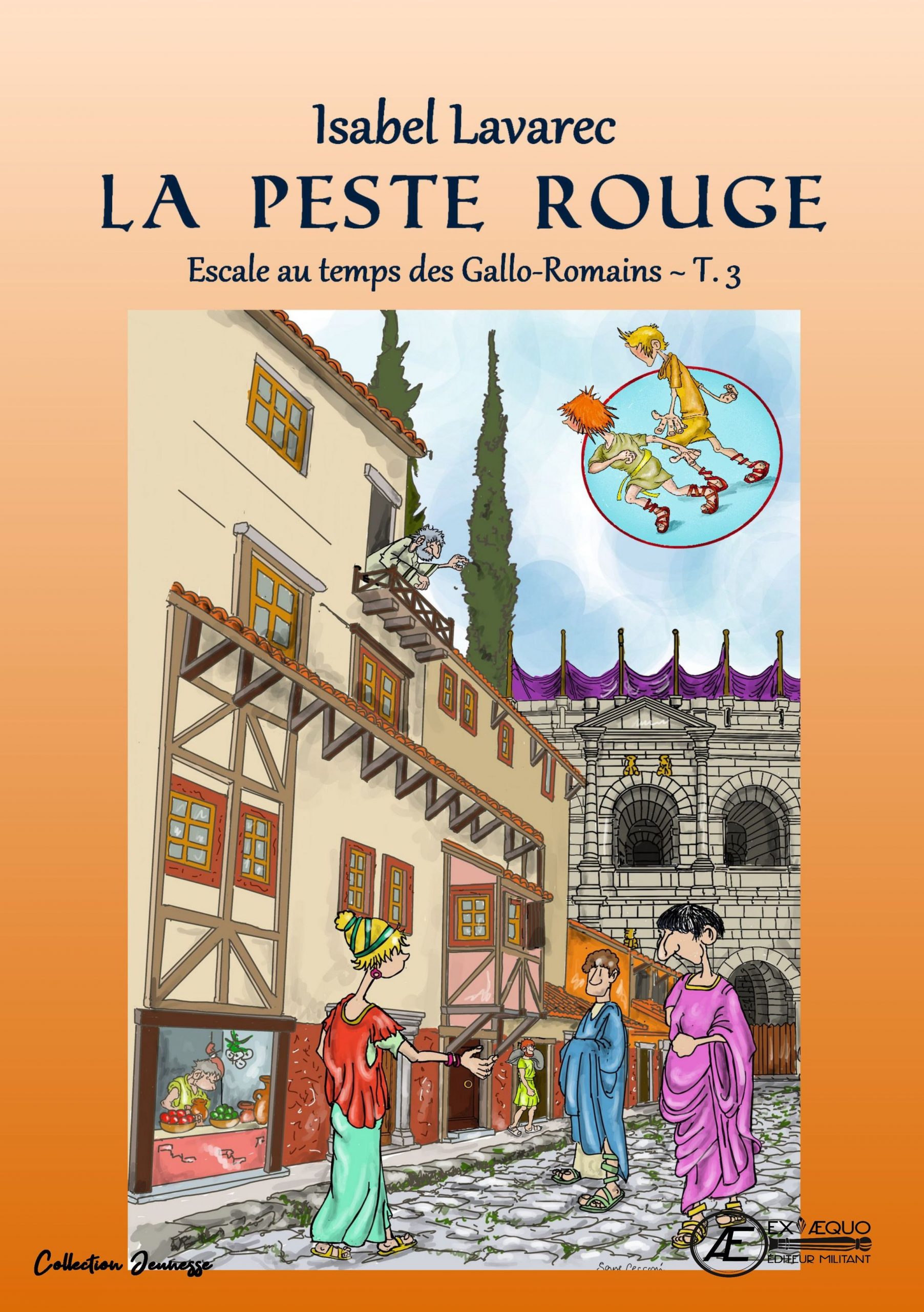 You are currently viewing La peste rouge – Tome 3 Escale au temps des gallo-romains