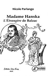 Lire la suite à propos de l’article Madame Hanska, l’étrangère de Balzac