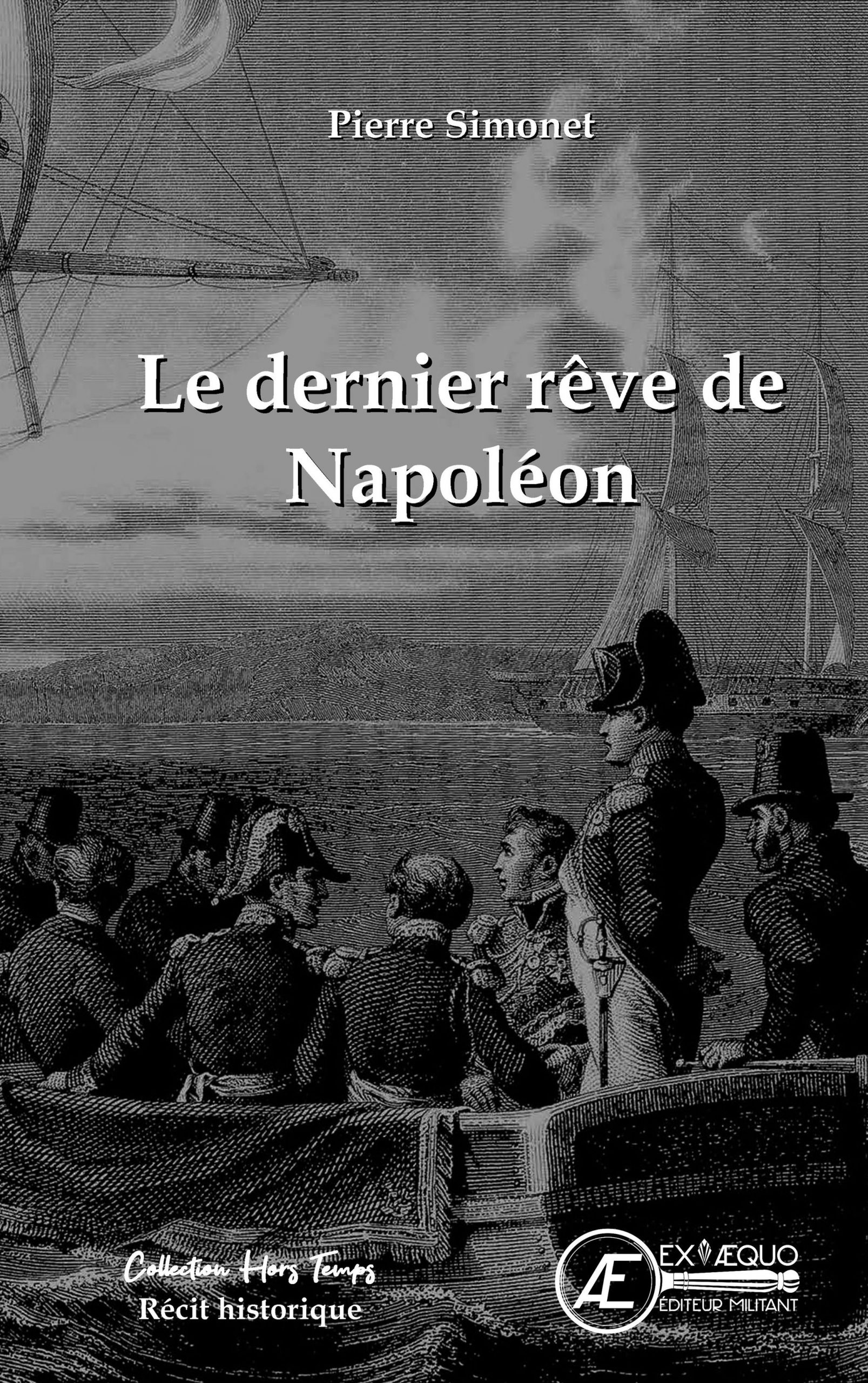 You are currently viewing Le dernier rêve de Napoléon