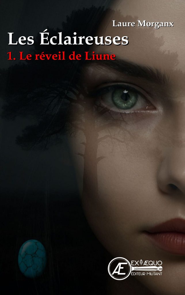 Couverture d’ouvrage : Les Eclaireuses - Tome 1 Le réveil de Liune