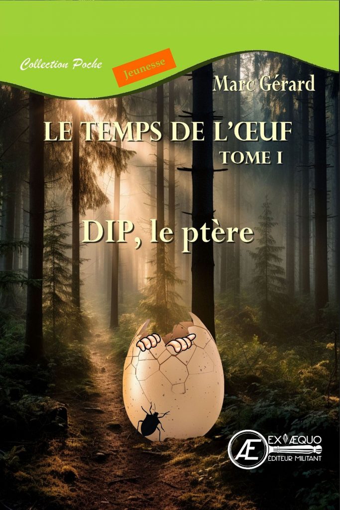 Dip le ptère - Le temps de l'œuf T1 - poche