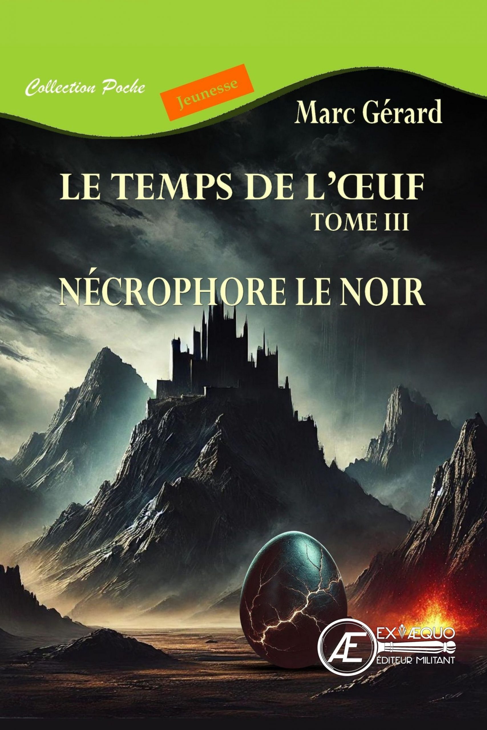 Nécrophore le Noir - Le temps de l'œuf T3 - poche