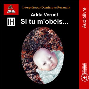Couverture d’ouvrage : SI tu m'obéis - audiolivre